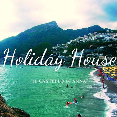 Holiday House Il Castello Di Anna Lejlighed Vietri Eksteriør billede