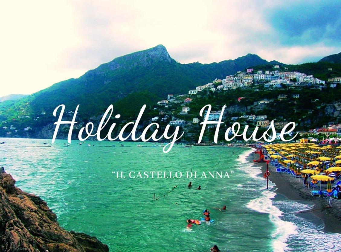 Holiday House Il Castello Di Anna Lejlighed Vietri Eksteriør billede